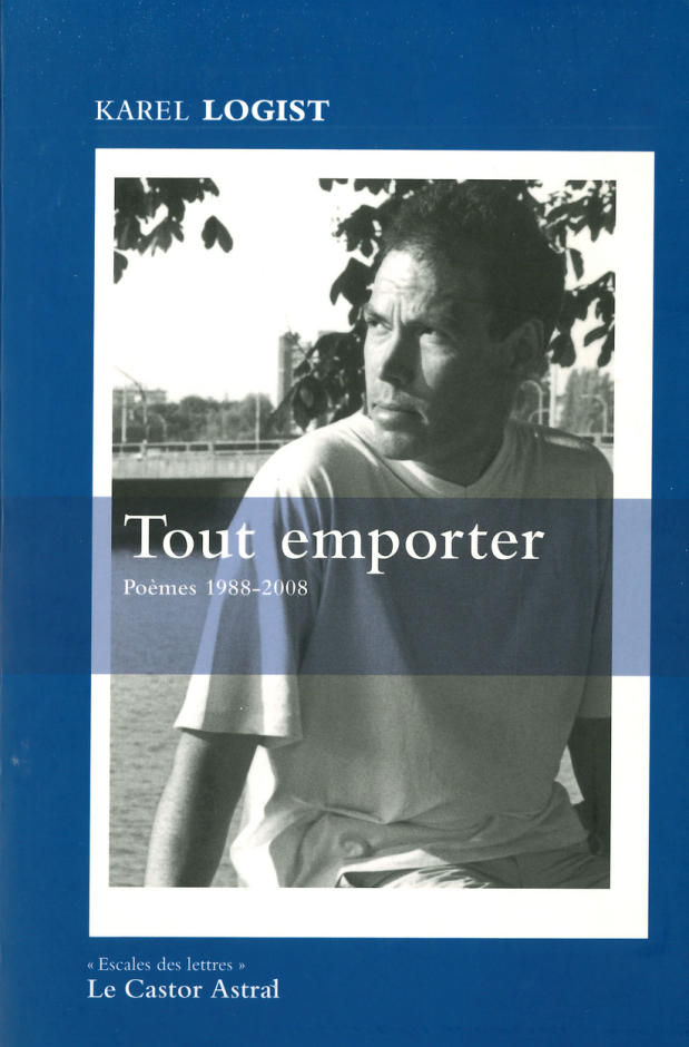 Tout emporter (Poèmes 1988-2008), photographie de couverture par Enora Baubion, préface de Liliane Wouters